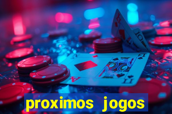 proximos jogos brasileirao serie a